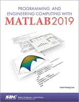 Programowanie i obliczenia inżynierskie w programie MATLAB 2019 - Programming and Engineering Computing with MATLAB 2019