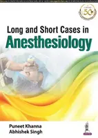 Długie i krótkie przypadki w anestezjologii - Long and Short Cases in Anesthesiology