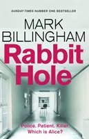 Rabbit Hole - nowe arcydzieło autora bestsellerów numer jeden Sunday Timesa - Rabbit Hole - The new masterpiece from the Sunday Times number one bestseller