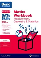 Bond SATs Skills: Zeszyt ćwiczeń z matematyki: Pomiary, geometria i statystyka 10-11 lat - Bond SATs Skills: Maths Workbook: Measurement, Geometry & Statistics 10-11 Years