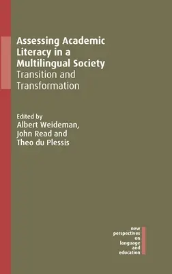 Ocena umiejętności akademickich w wielojęzycznym społeczeństwie: Przejście i transformacja - Assessing Academic Literacy in a Multilingual Society: Transition and Transformation