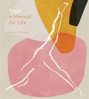 Joga: Podręcznik na całe życie - Yoga: A Manual for Life