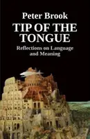 Tip of the Tongue: Refleksje na temat języka i znaczenia - Tip of the Tongue: Reflections on Language and Meaning