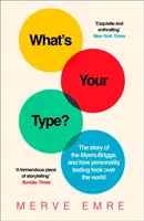 Jaki jest twój typ? - Historia Myers-Briggs i jak testy osobowości zawładnęły światem - What's Your Type? - The Story of the Myers-Briggs, and How Personality Testing Took Over the World