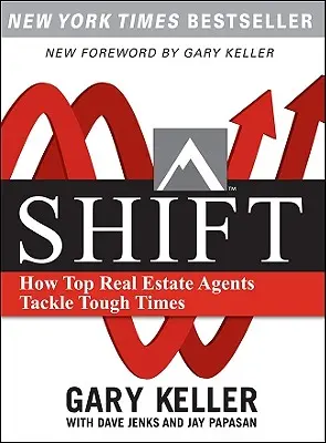 Shift: Jak najlepsi agenci nieruchomości radzą sobie w trudnych czasach (Paperback) - Shift: How Top Real Estate Agents Tackle Tough Times (Paperback)