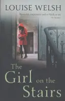 Dziewczyna na schodach - mistrzowski thriller psychologiczny - Girl on the Stairs - A Masterful Psychological Thriller