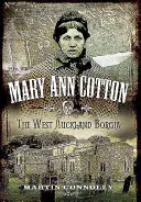 Mary Ann Cotton - Mroczny anioł: Pierwsza brytyjska seryjna morderczyni - Mary Ann Cotton - Dark Angel: Britain's First Female Serial Killer