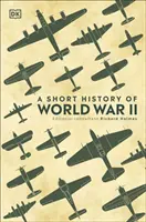 Krótka historia II wojny światowej - Short History of World War II