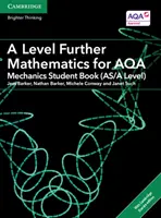 A Level Further Mathematics for Aqa Mechanics Student Book (As/A Level) z Cambridge Elevate Edition (2 lata) - A Level Further Mathematics for Aqa Mechanics Student Book (As/A Level) with Cambridge Elevate Edition (2 Years)