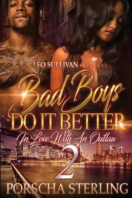 Bad Boys Do It Better 2: Zakochany w banicie - Bad Boys Do It Better 2: In Love With an Outlaw