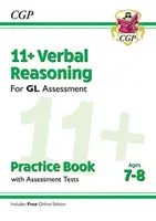 11+ GL Verbal Reasoning Practice Book & Assessment Tests - Ages 7-8 (z edycją online) - 11+ GL Verbal Reasoning Practice Book & Assessment Tests - Ages 7-8 (with Online Edition)