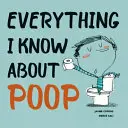 Wszystko, co wiem o kupie - Everything I Know about Poop