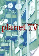 Planet TV: Globalny czytelnik telewizji - Planet TV: A Global Television Reader