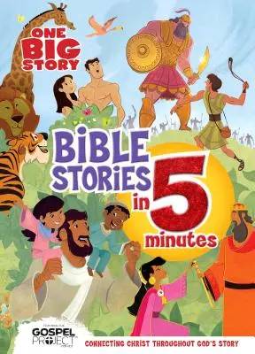 Jedna wielka historia Historie biblijne w 5 minut (wyściełane): Łączenie Chrystusa poprzez Bożą historię - One Big Story Bible Stories in 5 Minutes (Padded): Connecting Christ Throughout God's Story