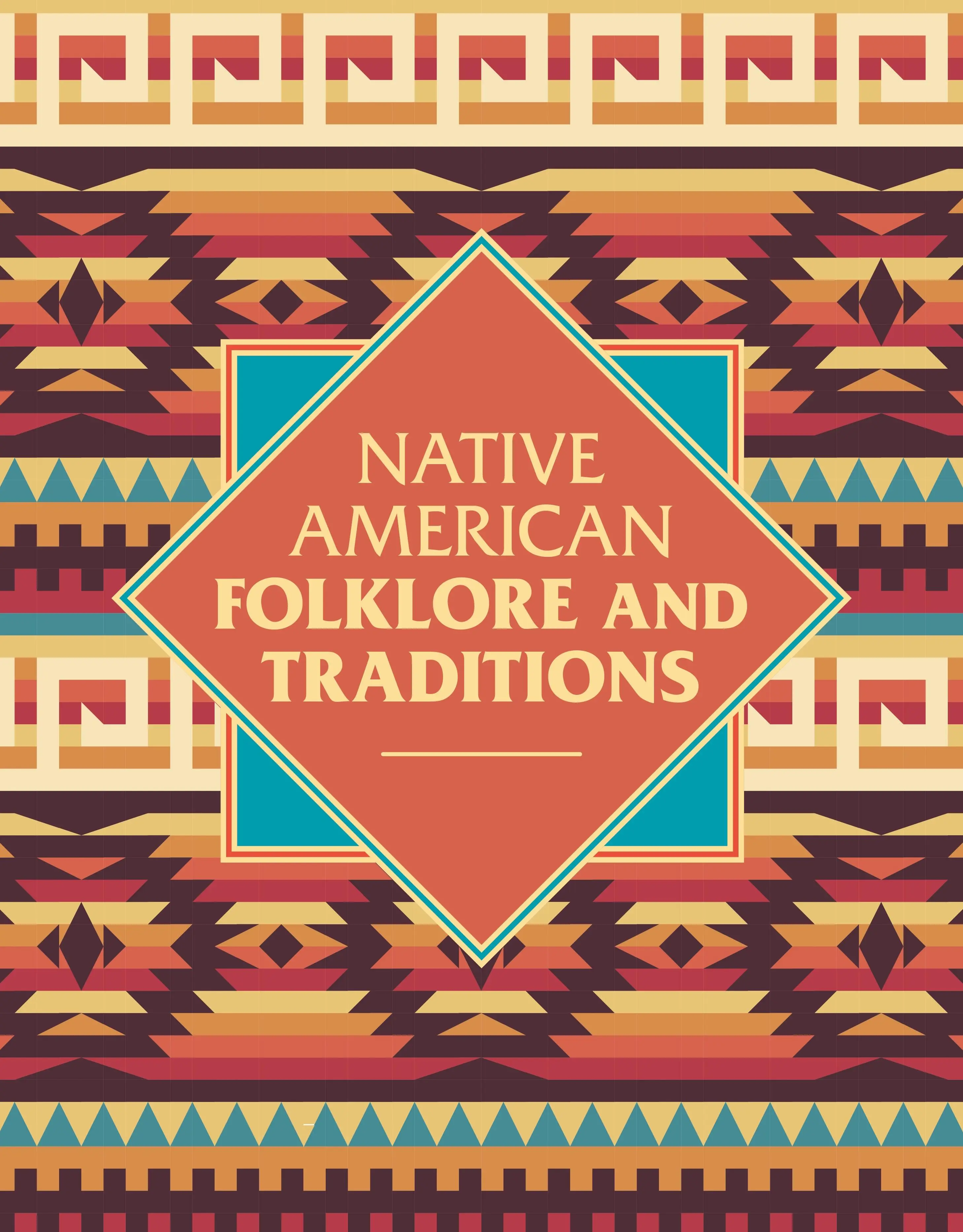 Folklor i tradycje rdzennych Amerykanów - Native American Folklore & Traditions