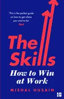 Umiejętności - jak wygrywać w pracy - Skills - How to Win at Work