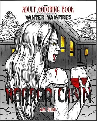 Kolorowanka dla dorosłych Horror Cabin: Zimowe wampiry - Adult Coloring Book Horror Cabin: Winter Vampires