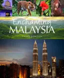 Czarująca Malezja - Enchanting Malaysia