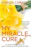 Moje cudowne lekarstwo - My Miracle Cure