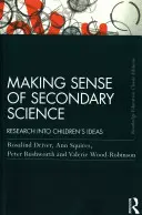 Making Sense of Secondary Science: Badania nad pomysłami dzieci - Making Sense of Secondary Science: Research into children's ideas