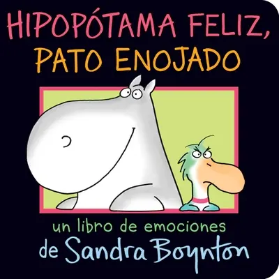 Hipoptama Feliz, Pato Enojado (Szczęśliwy hipopotam, wściekła kaczka) - Hipoptama Feliz, Pato Enojado (Happy Hippo, Angry Duck)