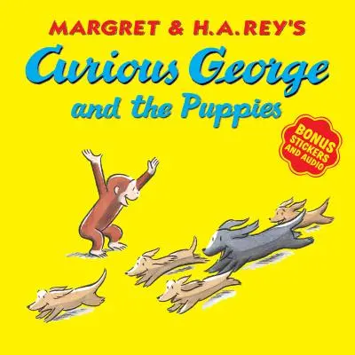 Ciekawski George i szczeniaki [z dodatkowymi naklejkami i dźwiękiem] - Curious George and the Puppies [With Bonus Stickers and Audio]