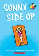 Sunny Side Up (Sunny, Book 1)