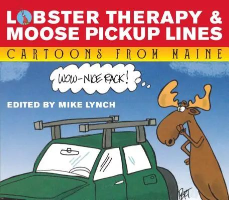 Terapia homarowa i linie podrywu łosia - Lobster Therapy & Moose Pick-Up Lines