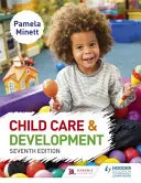 Opieka i rozwój dziecka, wydanie 7 - Child Care and Development 7th Edition