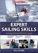 Yachting Monthly's Expert Sailing Skills: Bezsensowne porady, które naprawdę działają - Yachting Monthly's Expert Sailing Skills: No Nonsense Advice That Really Works