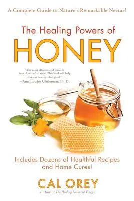 Uzdrawiająca moc miodu: Zdrowy i ekologiczny wybór do słodzenia pełen przeciwutleniaczy wzmacniających odporność - The Healing Powers of Honey: The Healthy & Green Choice to Sweeten Packed with Immune-Boosting Antioxidants