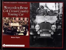 Rydwany Hitlera: Vol.1, Mercedes-Benz G-4 Cross-Country Touring Car - Hitler's Chariots: Vol.1, Mercedes-Benz G-4 Cross-Country Touring Car