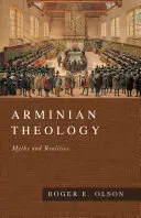 Teologia arminiańska: Mity i rzeczywistość - Arminian Theology: Myths and Realities