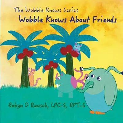 Wobble wie o przyjaciołach - Wobble Knows About Friends