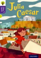 Oxford Reading Tree Story Sparks: Oxford Poziom 11: Julia Caesar - Oxford Reading Tree Story Sparks: Oxford Level  11: Julia Caesar