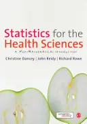 Statystyka dla nauk o zdrowiu: Wprowadzenie niematematyczne - Statistics for the Health Sciences: A Non-Mathematical Introduction