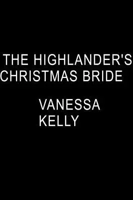 Góralska świąteczna narzeczona - The Highlander's Christmas Bride