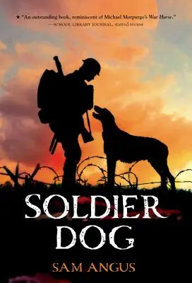 Pies żołnierz - Soldier Dog