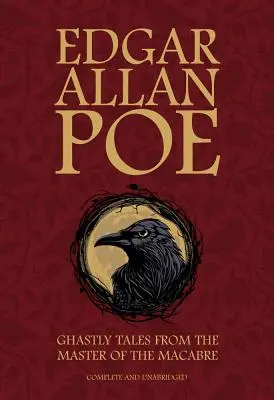 Edgar Allan Poe: Upiorne opowieści mistrza makabry - Edgar Allan Poe: Ghastly Tales from the Master of the Macabre