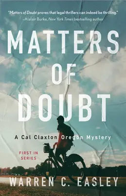 Kwestie wątpliwości: Tajemnica Cala Claxtona - Matters of Doubt: A Cal Claxton Mystery