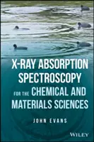 Spektroskopia absorpcyjna promieniowania rentgenowskiego dla nauk chemicznych i materiałowych - X-Ray Absorption Spectroscopy for the Chemical and Materials Sciences