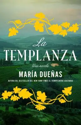 La Templanza (edycja hiszpańska): Una Novela - La Templanza (Spanish Edition): Una Novela