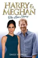 Harry i Meghan - historia miłości - Harry & Meghan - The Love Story