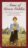 Ania z Zielonego Wzgórza, 3-książkowy zestaw, tom I: Ania z Avonlea; Ania z Wyspy; Ania z Zielonego Wzgórza - Anne of Green Gables, 3-Book Box Set, Volume I: Anne of Avonlea; Anne of the Island; Anne of Green Gables