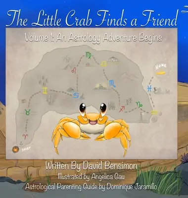 Mały krab znajduje przyjaciela: Niech rozpocznie się przygoda z astrologią - The Little Crab Finds A Friend: Let The Astrology Adventure Begin