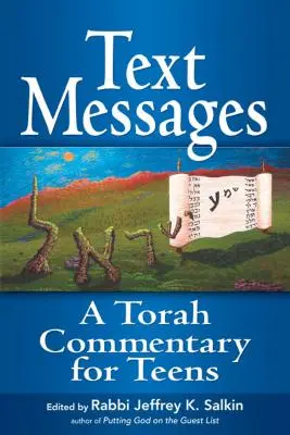 Wiadomości tekstowe: Komentarz do Tory dla nastolatków - Text Messages: A Torah Commentary for Teens