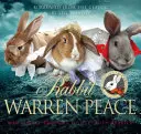 Pokój królika Warrena: Zaczerpnięte z klasyki - Rabbit Warren Peace: Burrowed from the Classics