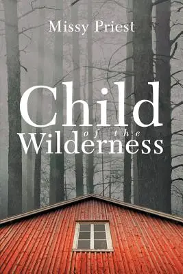 Dziecko dziczy - Child of the Wilderness