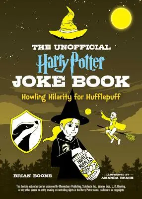 Nieoficjalna księga dowcipów o Harrym Potterze: Wyjąca śmieszność dla Hufflepuffu - The Unofficial Harry Potter Joke Book: Howling Hilarity for Hufflepuff