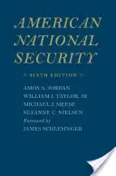 Amerykańskie bezpieczeństwo narodowe - American National Security